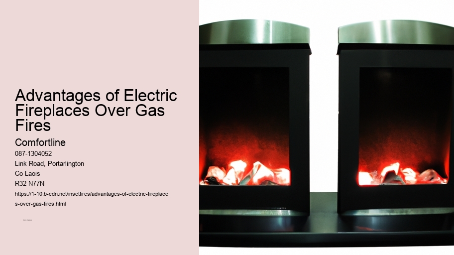 Advantages of Electric Fireplaces Over Gas Fires