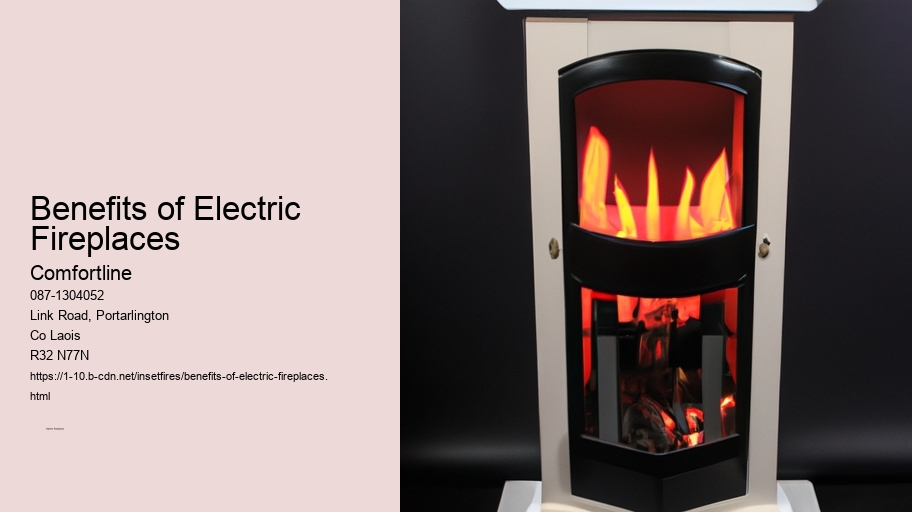 Benefits of Electric Fireplaces